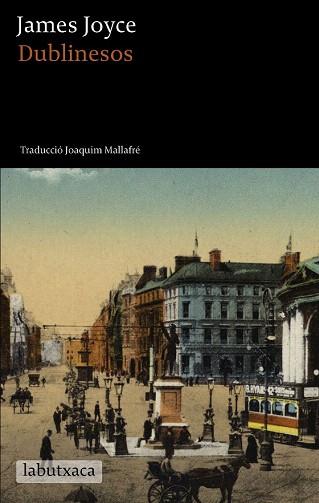 DUBLINESOS (LABUTXACA.CLASSICA) | 9788416334001 | JAMES JOYCE | Llibres Parcir | Llibreria Parcir | Llibreria online de Manresa | Comprar llibres en català i castellà online