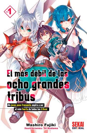 EL MÁS DÉBIL DE LAS OCHO GRANDES TRIBUS 1 | 9788412393095 | FUJIKI, WASHIRO | Llibres Parcir | Librería Parcir | Librería online de Manresa | Comprar libros en catalán y castellano online