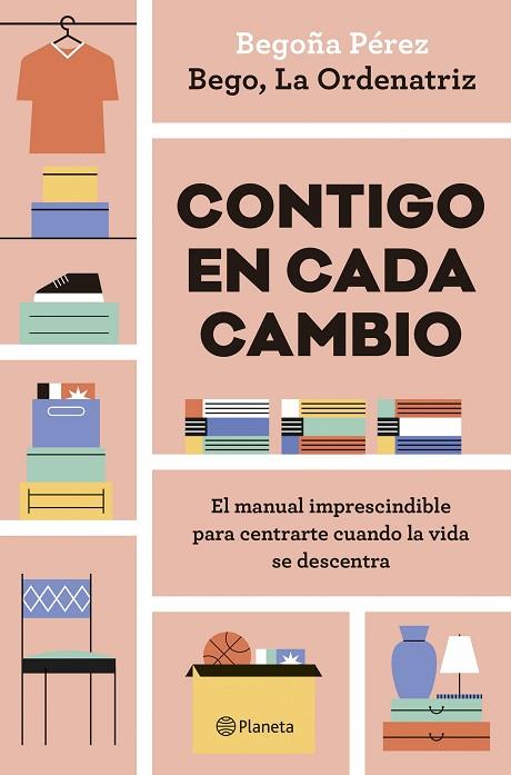 CONTIGO EN CADA CAMBIO | 9788408324942 | BEGO, LA ORDENATRIZ | Llibres Parcir | Llibreria Parcir | Llibreria online de Manresa | Comprar llibres en català i castellà online