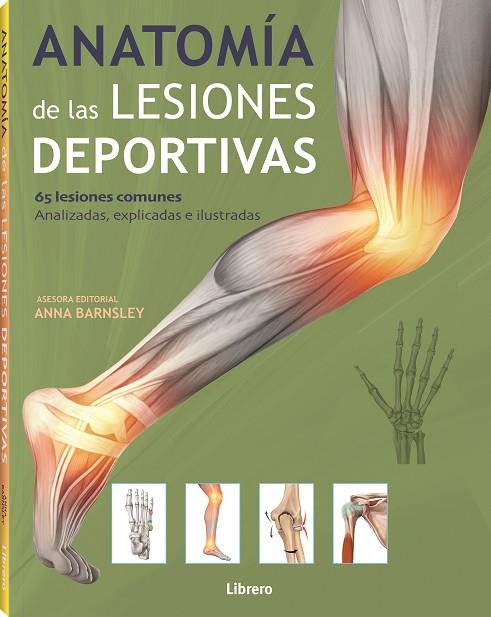 ANATOMIA DE LAS LESIONES DEPORTIVAS | 9789463597968 | BARNSLEY, ANNA | Llibres Parcir | Llibreria Parcir | Llibreria online de Manresa | Comprar llibres en català i castellà online