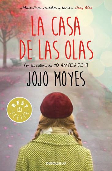 LA CASA DE LAS OLAS | 9788466340311 | MOYES, JOJO | Llibres Parcir | Llibreria Parcir | Llibreria online de Manresa | Comprar llibres en català i castellà online