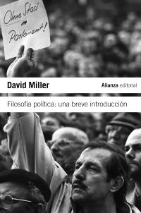 FILOSOFIA POLITICA UNA BREVE INTRODUCCION | 9788420653693 | DAVID MILLER | Llibres Parcir | Llibreria Parcir | Llibreria online de Manresa | Comprar llibres en català i castellà online