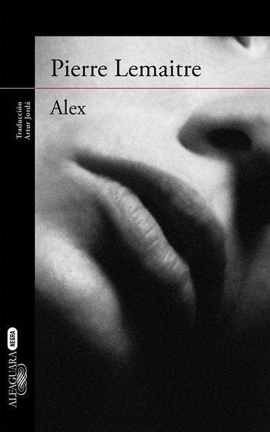ALEX (UN CASO DEL COMANDANTE CAMILLE VERHOEVEN 2) | 9788420410869 | LEMAITRE,PIERRE | Llibres Parcir | Llibreria Parcir | Llibreria online de Manresa | Comprar llibres en català i castellà online