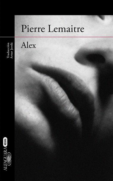 ALEX (UN CASO DEL COMANDANTE CAMILLE VERHOEVEN 2) | 9788420410869 | LEMAITRE,PIERRE | Llibres Parcir | Librería Parcir | Librería online de Manresa | Comprar libros en catalán y castellano online