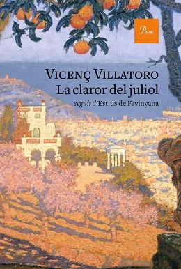 LA CLAROR DEL JULIOL | 9788475887777 | VILLATORO, VICENÇ | Llibres Parcir | Llibreria Parcir | Llibreria online de Manresa | Comprar llibres en català i castellà online