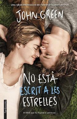 NO ESTÀ ESCRIT A LES ESTRELLES | 9788415745792 | JOHN GREEN | Llibres Parcir | Llibreria Parcir | Llibreria online de Manresa | Comprar llibres en català i castellà online