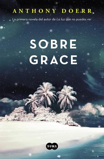 SOBRE GRACE | 9788483658802 | DOERR, ANTHONY | Llibres Parcir | Librería Parcir | Librería online de Manresa | Comprar libros en catalán y castellano online