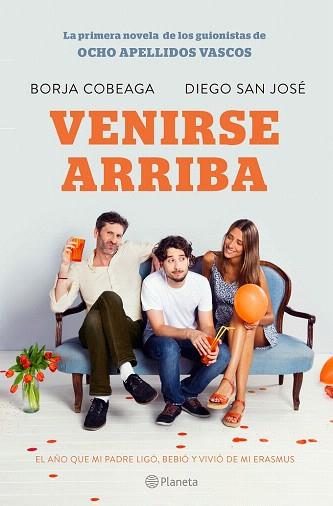 VENIRSE ARRIBA | 9788408132547 | BORJA COBEAGA/DIEGO SAN JOSÉ | Llibres Parcir | Llibreria Parcir | Llibreria online de Manresa | Comprar llibres en català i castellà online