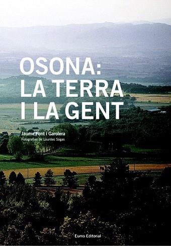 OSONA LA TERRA I LA GENT | 9788497660464 | FONT | Llibres Parcir | Librería Parcir | Librería online de Manresa | Comprar libros en catalán y castellano online