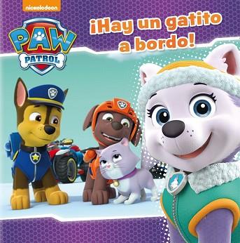 ¡HAY UN GATITO A BORDO! (PAW PATROL - PATRULLA CANINA. PRIMERAS LECTURAS) | 9788448848712 | NICKELODEON | Llibres Parcir | Librería Parcir | Librería online de Manresa | Comprar libros en catalán y castellano online