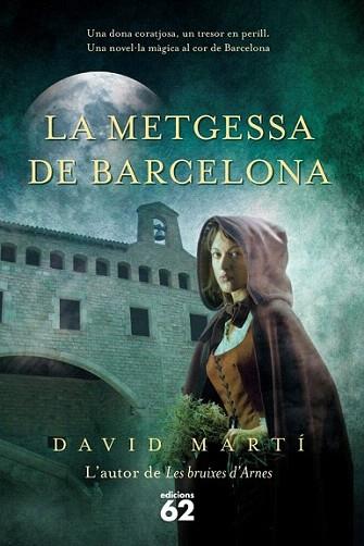La metgessa de Barcelona | 9788429769166 | David Martí | Llibres Parcir | Llibreria Parcir | Llibreria online de Manresa | Comprar llibres en català i castellà online