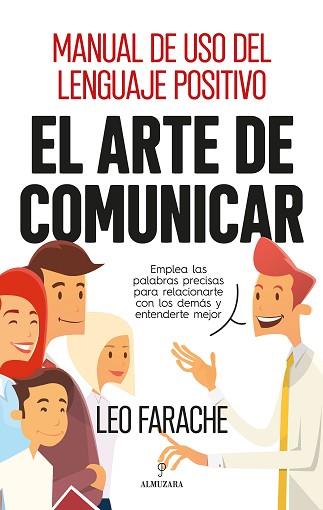 EL ARTE DE COMUNICAR | 9788417797270 | FARACHE KING, LEO | Llibres Parcir | Librería Parcir | Librería online de Manresa | Comprar libros en catalán y castellano online