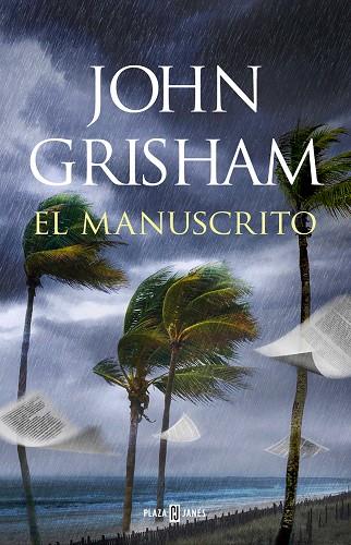 EL MANUSCRITO | 9788401026256 | GRISHAM, JOHN | Llibres Parcir | Librería Parcir | Librería online de Manresa | Comprar libros en catalán y castellano online