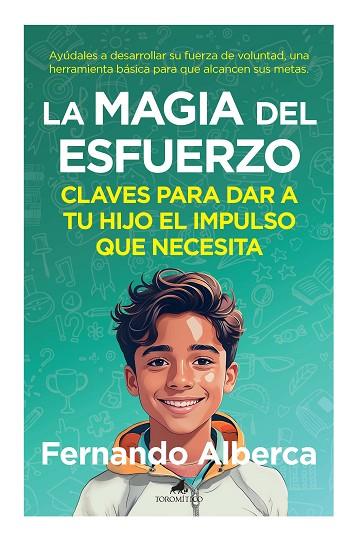 LA MAGIA DEL ESFUERZO | 9788419962317 | FERNANDO ALBERCA | Llibres Parcir | Llibreria Parcir | Llibreria online de Manresa | Comprar llibres en català i castellà online