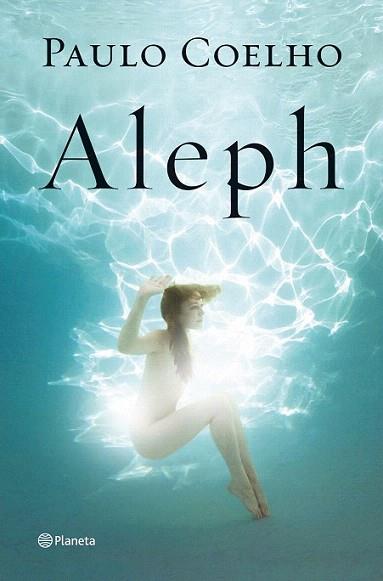 ALEPH | 9788408104872 | COELHO PAULO | Llibres Parcir | Librería Parcir | Librería online de Manresa | Comprar libros en catalán y castellano online