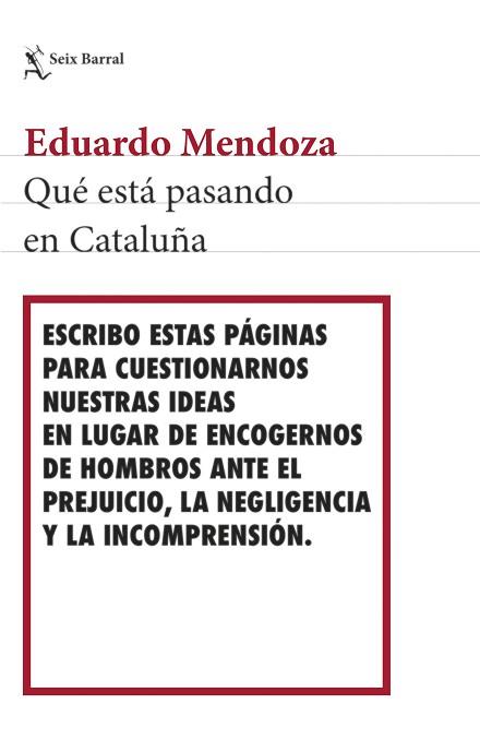 QUé ESTá PASANDO EN CATALUñA | 9788432233494 | MENDOZA, EDUARDO | Llibres Parcir | Librería Parcir | Librería online de Manresa | Comprar libros en catalán y castellano online