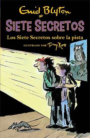 SIETE SECRETOS 4. LOS SIETE SECRETOS SOBRE LA PISTA | 9788426142597 | BLYTON,ENID | Llibres Parcir | Llibreria Parcir | Llibreria online de Manresa | Comprar llibres en català i castellà online