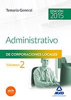 ADMINISTRATIVOS DE LAS CORPORACIONES LOCALES. TEMARIO GENERAL. VOLUMEN II | 9788490932551 | MARTOS NAVARRO, FERNANDO | Llibres Parcir | Librería Parcir | Librería online de Manresa | Comprar libros en catalán y castellano online