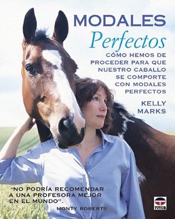 MODALES PERFECTOS  / CABALLO | 9788479023935 | ROBERTS MONTY | Llibres Parcir | Llibreria Parcir | Llibreria online de Manresa | Comprar llibres en català i castellà online
