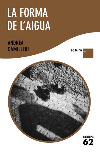LA FORMA DE L' AIGUA | 9788429765373 | ANDREA CAMILLERI | Llibres Parcir | Librería Parcir | Librería online de Manresa | Comprar libros en catalán y castellano online