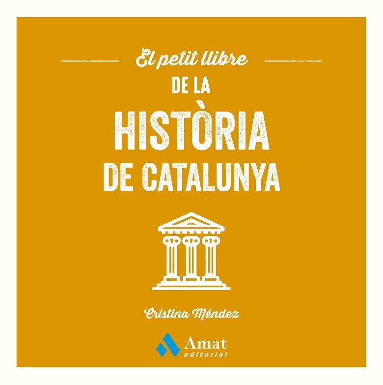 EL PETIT LLIBRE DE LA HISTÒRIA DE CATALUNYA | 9788410451124 | MÉNDEZ CUADRADO, CRISTINA | Llibres Parcir | Librería Parcir | Librería online de Manresa | Comprar libros en catalán y castellano online