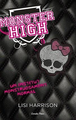 MONSTER HIGH | 9788499322650 | HARRISON LISI | Llibres Parcir | Llibreria Parcir | Llibreria online de Manresa | Comprar llibres en català i castellà online