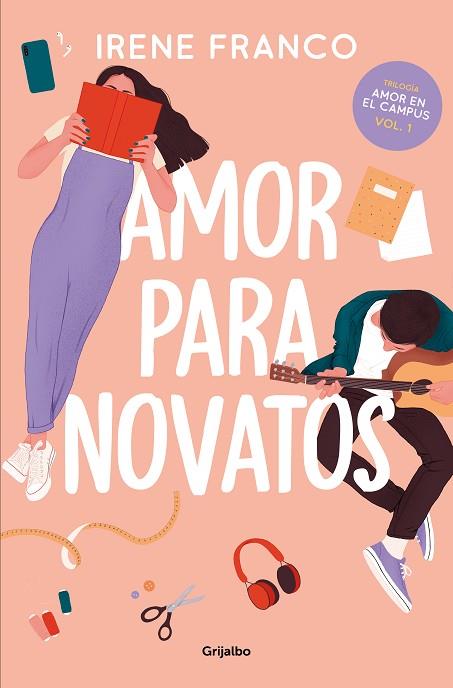 AMOR PARA NOVATOS (AMOR EN EL CAMPUS 1) | 9788425364976 | FRANCO, IRENE | Llibres Parcir | Llibreria Parcir | Llibreria online de Manresa | Comprar llibres en català i castellà online