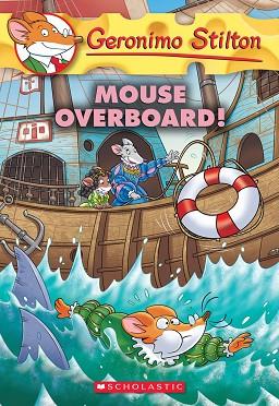 MOUSE OVERBOARD | 9780545872515 | STILTON GERONIM | Llibres Parcir | Llibreria Parcir | Llibreria online de Manresa | Comprar llibres en català i castellà online