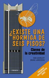 EXISTE UNA HORMIGA DE SEIS PISOS | 9788496052062 | GAVRILOFF | Llibres Parcir | Librería Parcir | Librería online de Manresa | Comprar libros en catalán y castellano online