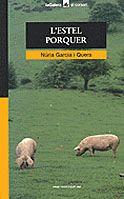 ESTEL PORQUER | 9788424682347 | GARCIA | Llibres Parcir | Librería Parcir | Librería online de Manresa | Comprar libros en catalán y castellano online