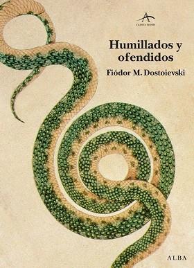 HUMILLADOS Y OFENDIDOS | 9788484286158 | DOSTOIEVSKI | Llibres Parcir | Librería Parcir | Librería online de Manresa | Comprar libros en catalán y castellano online