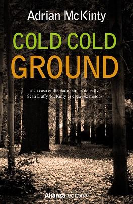 COLD COLD GROUND | 9788420686271 | MCKINTY, ADRIAN | Llibres Parcir | Librería Parcir | Librería online de Manresa | Comprar libros en catalán y castellano online