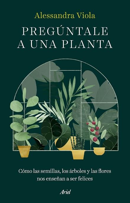 PREGÚNTALE A UNA PLANTA | 9788434438781 | VIOLA, ALESSANDRA | Llibres Parcir | Llibreria Parcir | Llibreria online de Manresa | Comprar llibres en català i castellà online
