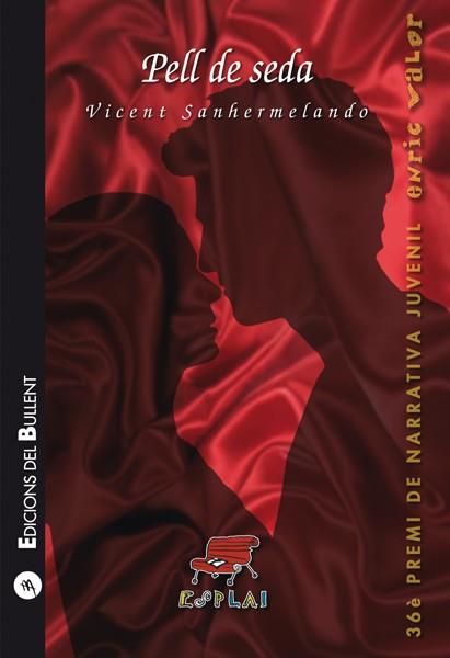 PELL DE SEDA | 9788499041988 | SANHERMELANDO BELLVER, VICENT | Llibres Parcir | Llibreria Parcir | Llibreria online de Manresa | Comprar llibres en català i castellà online