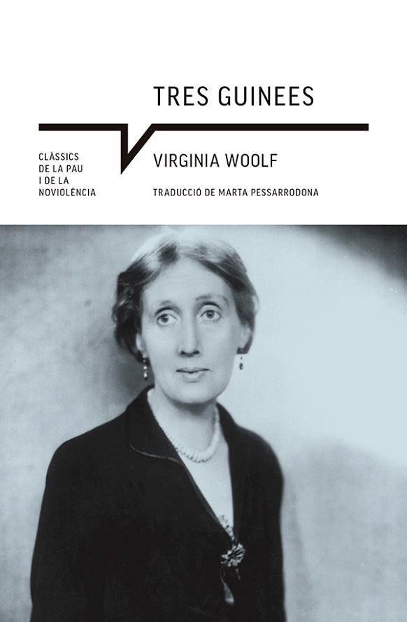TRES GUINEES | 9788410112933 | WOOLF, VIRGINIA | Llibres Parcir | Llibreria Parcir | Llibreria online de Manresa | Comprar llibres en català i castellà online
