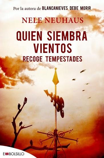 QUIEN SIEMBRA VIENTOS RECOGE TEMPESTADES | 9788416087617 | NEUHAUS, NELE | Llibres Parcir | Llibreria Parcir | Llibreria online de Manresa | Comprar llibres en català i castellà online