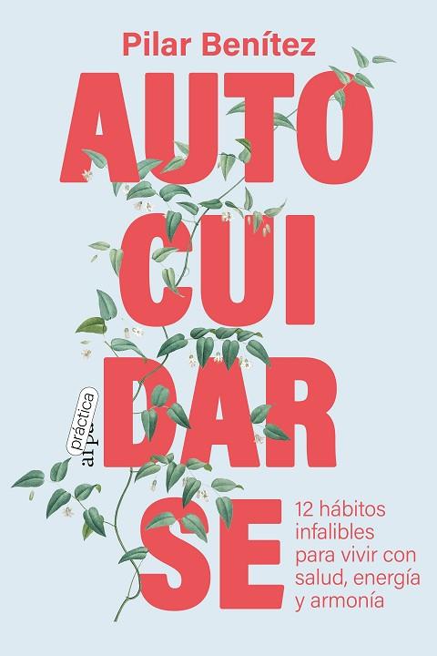 AUTOCUIDARSE | 9788419662026 | BENÍTEZ, PILAR | Llibres Parcir | Llibreria Parcir | Llibreria online de Manresa | Comprar llibres en català i castellà online