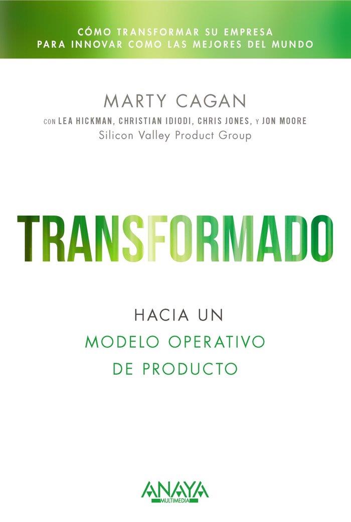 TRANSFORMADO. HACIA UN MODELO OPERATIVO DE PRODUCTO | 9788441550582 | CAGAN, MARTY | Llibres Parcir | Llibreria Parcir | Llibreria online de Manresa | Comprar llibres en català i castellà online
