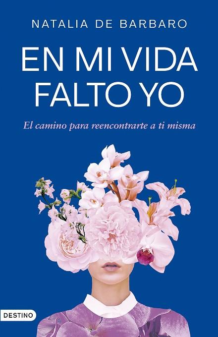 EN MI VIDA FALTO YO | 9788423364473 | BARBARO, NATALIA DE | Llibres Parcir | Librería Parcir | Librería online de Manresa | Comprar libros en catalán y castellano online