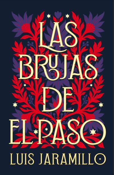 LAS BRUJAS DE EL PASO | 9788410085855 | JARAMILLO, LUIS | Llibres Parcir | Llibreria Parcir | Llibreria online de Manresa | Comprar llibres en català i castellà online