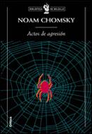 ACTOS DE AGRESION | 9788484325666 | CHOMSKY | Llibres Parcir | Llibreria Parcir | Llibreria online de Manresa | Comprar llibres en català i castellà online