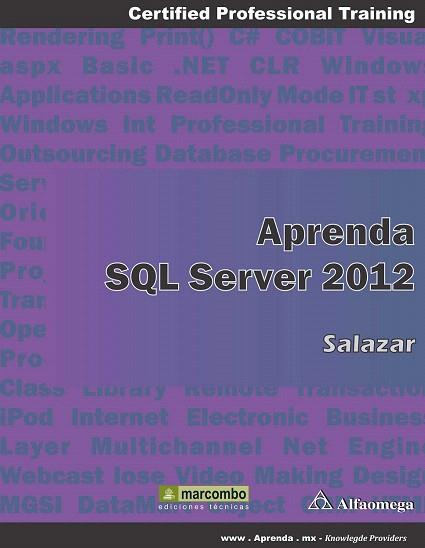APRENDER SQL SERVER 2012 | 9788426719805 | SALAZAR, FRANCISCO | Llibres Parcir | Llibreria Parcir | Llibreria online de Manresa | Comprar llibres en català i castellà online
