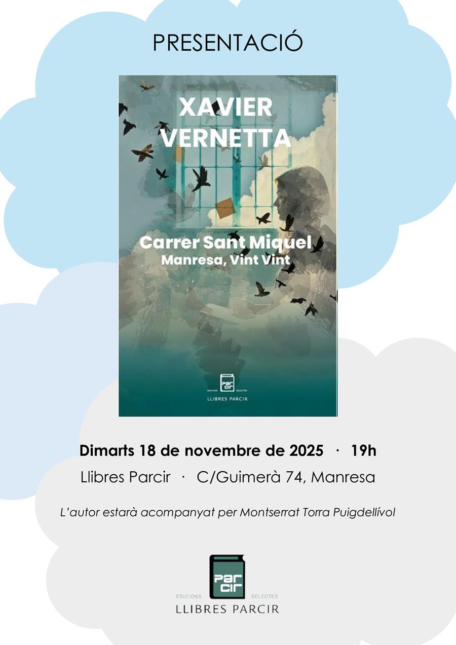 Presentació "Carrer Sant Miquel | Manresa, Vint Vint ", de Xavier Vernetta - Llibres Parcir | Llibreria Parcir | Llibreria online de Manresa | Comprar llibres en català i castellà online