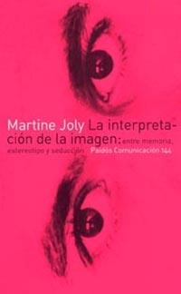 LA INTERPRETACION DE LA IMAGEN | 9788449314391 | JOLY | Llibres Parcir | Llibreria Parcir | Llibreria online de Manresa | Comprar llibres en català i castellà online