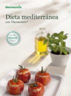 DIETA MEDITERRANEA CON THERMOMIX | 9788460681205 | VORWERK ESPAÑA M.S.L.S.C. | Llibres Parcir | Llibreria Parcir | Llibreria online de Manresa | Comprar llibres en català i castellà online