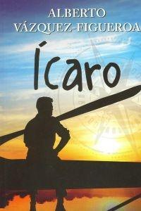 ICARO | 9788415239857 | VAZQUEZ FIGUEROA ALBERTO | Llibres Parcir | Llibreria Parcir | Llibreria online de Manresa | Comprar llibres en català i castellà online