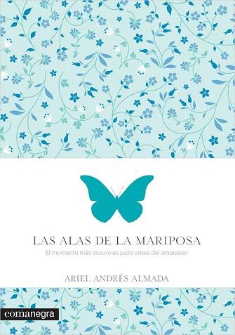 LAS ALAS DE LA MARIPOSA | 9788416033560 | ANDRÉS ALMADA, ARIEL | Llibres Parcir | Llibreria Parcir | Llibreria online de Manresa | Comprar llibres en català i castellà online