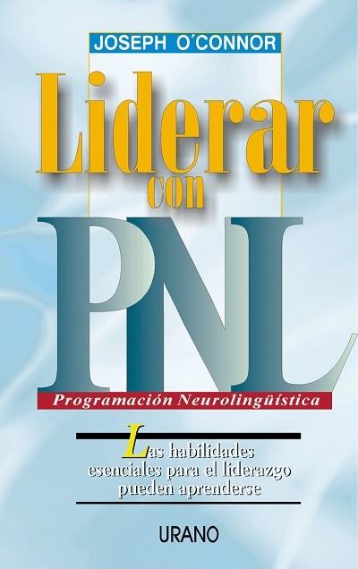 LIDERAR CON PNL | 9788479533526 | JOSEPH O'CONNOR | Llibres Parcir | Llibreria Parcir | Llibreria online de Manresa | Comprar llibres en català i castellà online