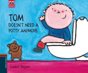 TOM DOESN'T NEED A POTTY ANYMORE | 9788426390813 | LIESBET SLEGERS | Llibres Parcir | Llibreria Parcir | Llibreria online de Manresa | Comprar llibres en català i castellà online