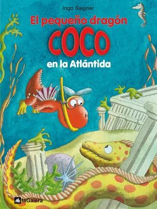 EL PEQUEÑO DRAGÓN COCO EN LA ATLÁNTIDA | 9788424642693 | SIEGNER, INGO | Llibres Parcir | Llibreria Parcir | Llibreria online de Manresa | Comprar llibres en català i castellà online